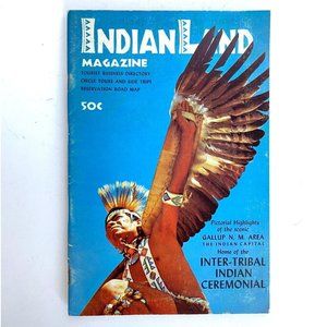 1960s US Indian Land Magazine Inter-Tribal Indian Ceremonial Gallup New Mexico
